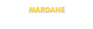 Der Vorname Mardane