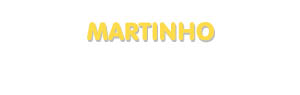 Der Vorname Martinho