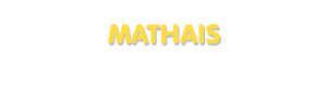 Der Vorname Mathais