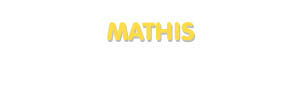 Der Vorname Mathis
