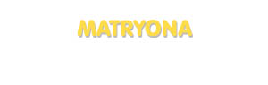 Der Vorname Matryona
