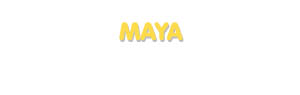 Der Vorname Maya