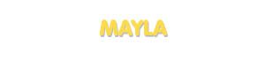 Der Vorname Mayla