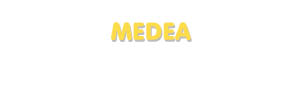 Der Vorname Medea