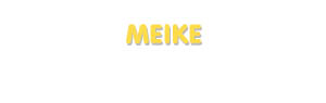 Der Vorname Meike