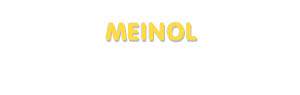 Der Vorname Meinol