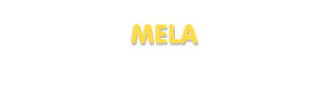 Der Vorname Mela