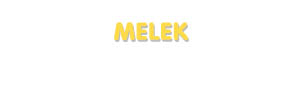Der Vorname Melek