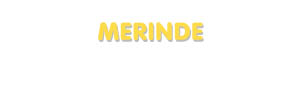 Der Vorname Merinde