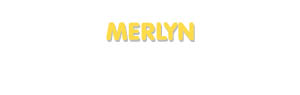Der Vorname Merlyn
