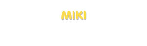 Der Vorname Miki