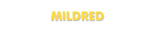 Der Vorname Mildred