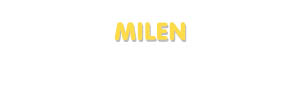 Der Vorname Milen
