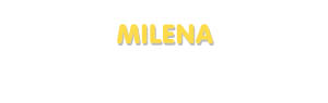Der Vorname Milena