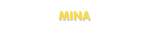 Der Vorname Mina