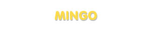Der Vorname Mingo