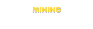 Der Vorname Mining