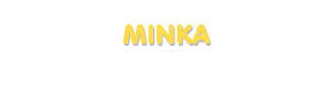 Der Vorname Minka