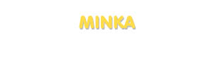 Der Vorname Minka