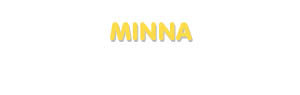 Der Vorname Minna
