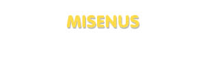 Der Vorname Misenus