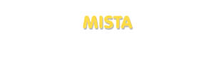 Der Vorname Mista