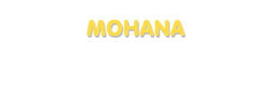 Der Vorname Mohana