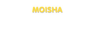 Der Vorname Moisha
