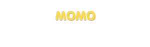 Der Vorname Momo