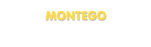 Der Vorname Montego