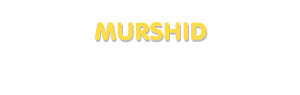 Der Vorname Murshid