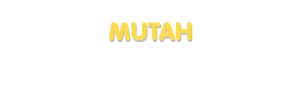 Der Vorname Mutah
