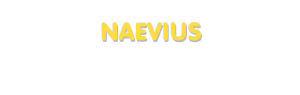 Der Vorname Naevius