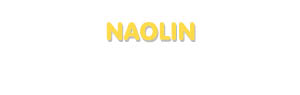 Der Vorname Naolin