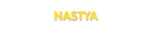 Der Vorname Nastya