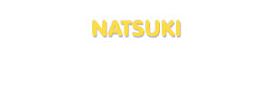 Der Vorname Natsuki