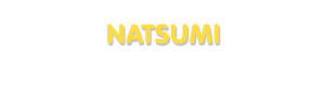 Der Vorname Natsumi