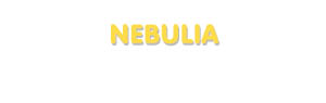 Der Vorname Nebulia