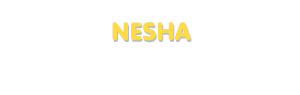 Der Vorname Nesha