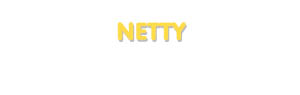 Der Vorname Netty