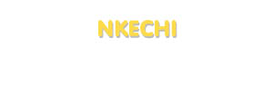 Der Vorname Nkechi