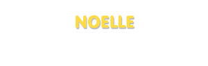 Der Vorname Noelle