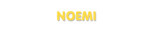 Der Vorname Noemi