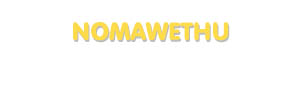 Der Vorname Nomawethu