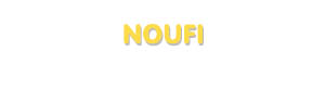 Der Vorname Noufi