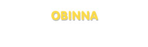 Der Vorname Obinna