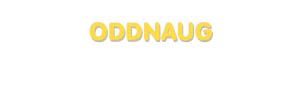 Der Vorname Oddnaug