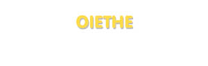 Der Vorname Oiethe