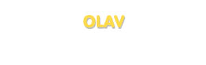 Der Vorname Olav