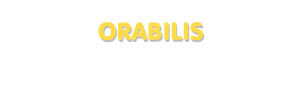Der Vorname Orabilis